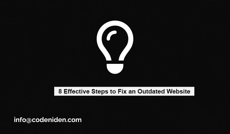 Steps to Fix an Outdated Website